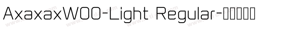 AxaxaxW00-Light Regular字体转换